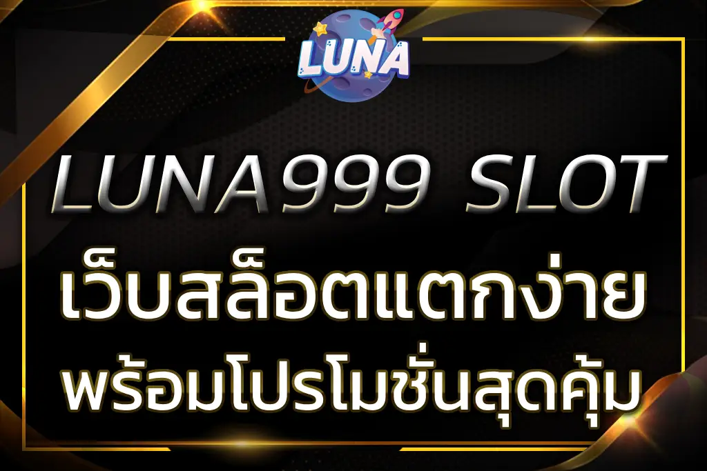 LUNA999 SLOT